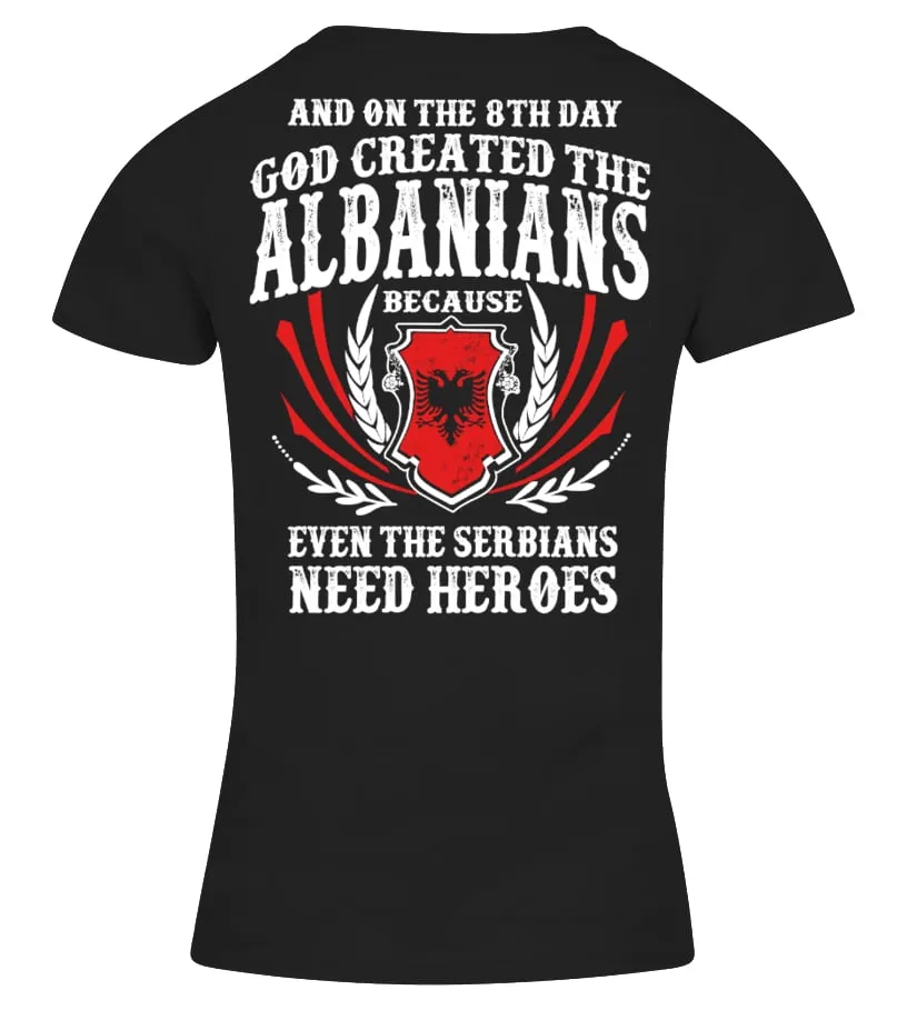 *** ALBANIANS ARE HEROES *** Camiseta cuello pico Mujer