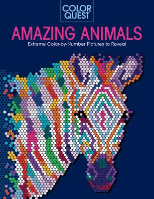 COLOR QUEST: AMAZING ANIMALS: EXTREME COLORBYNUMBER PICTURES TO REVEAL