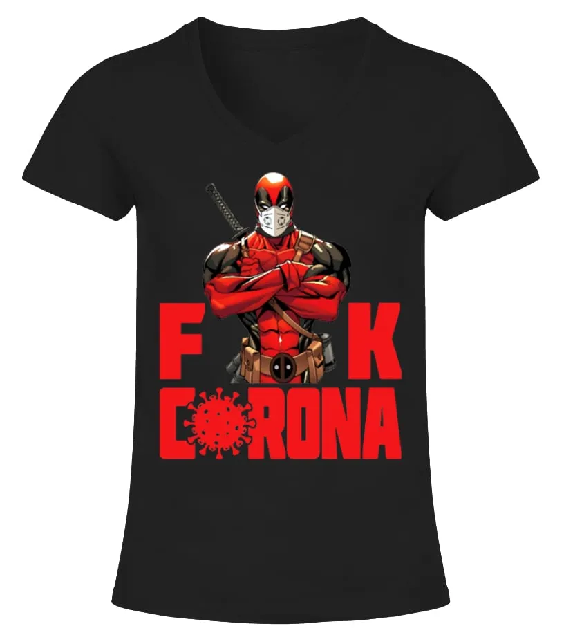 Deadpool Fuck Corona Camiseta cuello pico Mujer