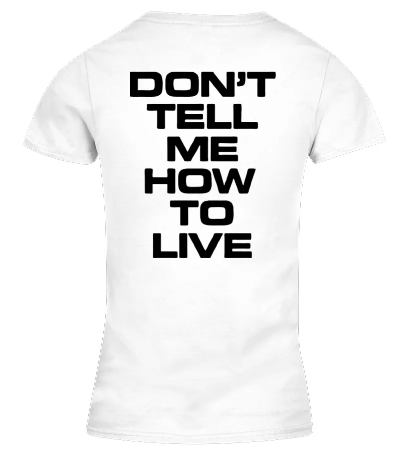 KID ROCK MERCH DON'T TELL ME HOW TO LIVE TSHIRT CAMISETA CUELLO PICO MUJER