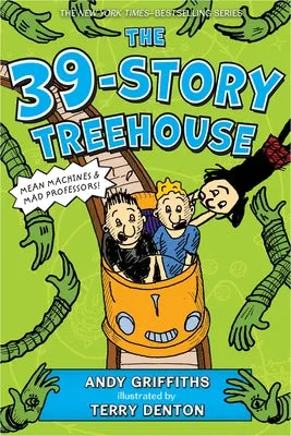 THE 39STORY TREEHOUSE: MEAN MACHINES & MAD PROFESSORS!